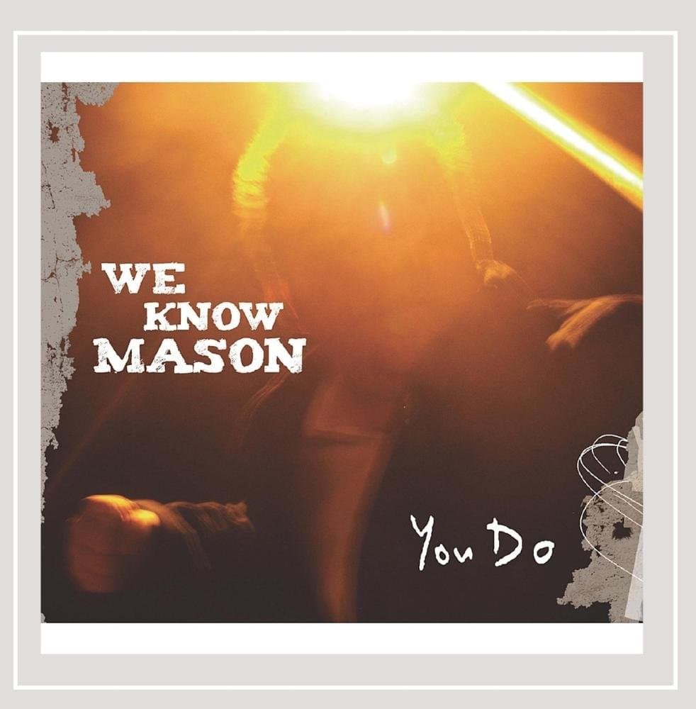 You Do [Audio CD] We Know Mason by null