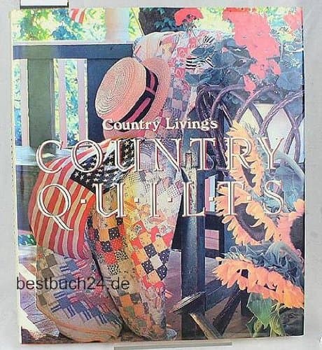 Country Living's Country Quilts [Hardcover] Eleanor; Place Mary Seehafer Levie and Alib by null