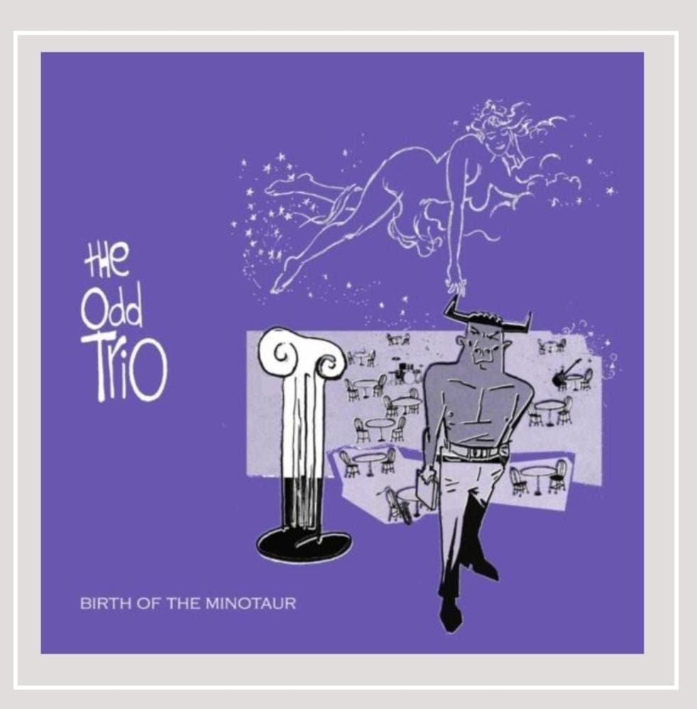 Birth of the Minotaur [Audio CD] The Odd Trio by null