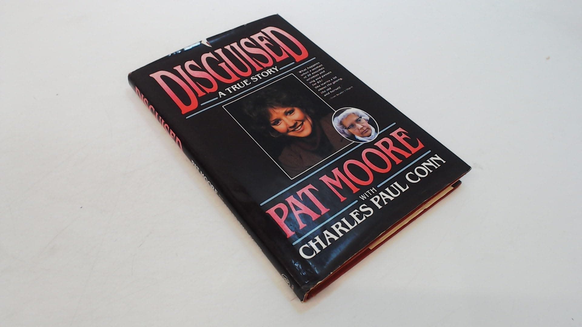 Disguised: A True Story by Pat and Conn, Charles Paul Moore