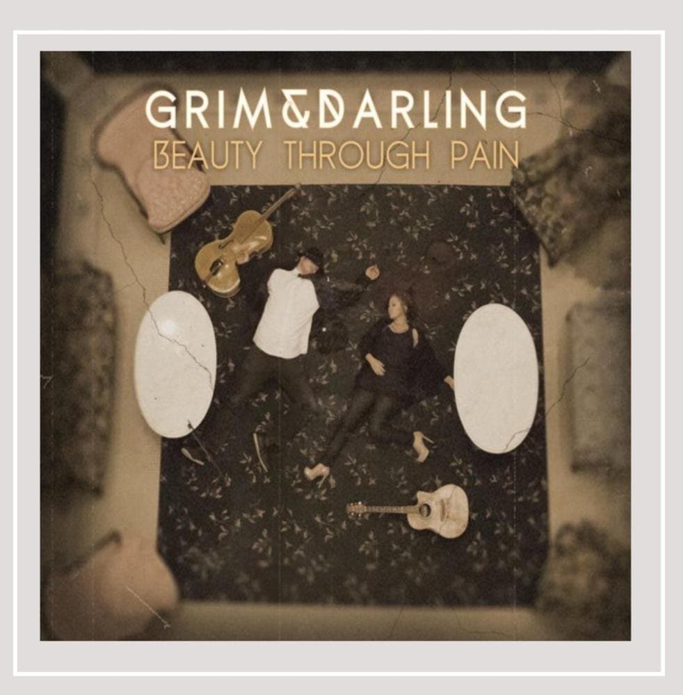 Beauty Through Pain [Audio CD] Grim & Darling by null