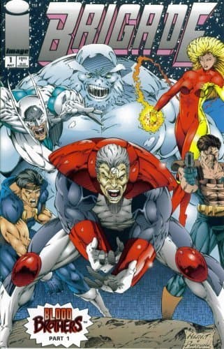 Brigade #1 Blood Brothers Part One [Comic] Rob Liefeld by null