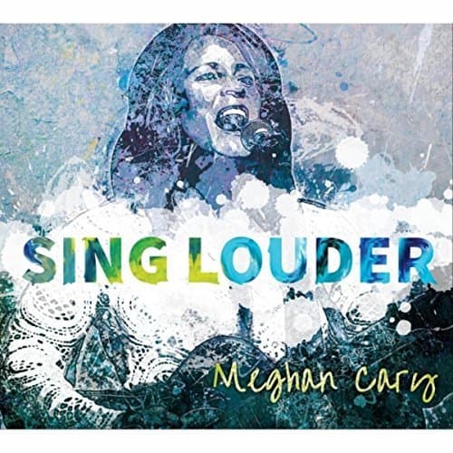 Sing Louder [Audio CD] Meghan Cary
