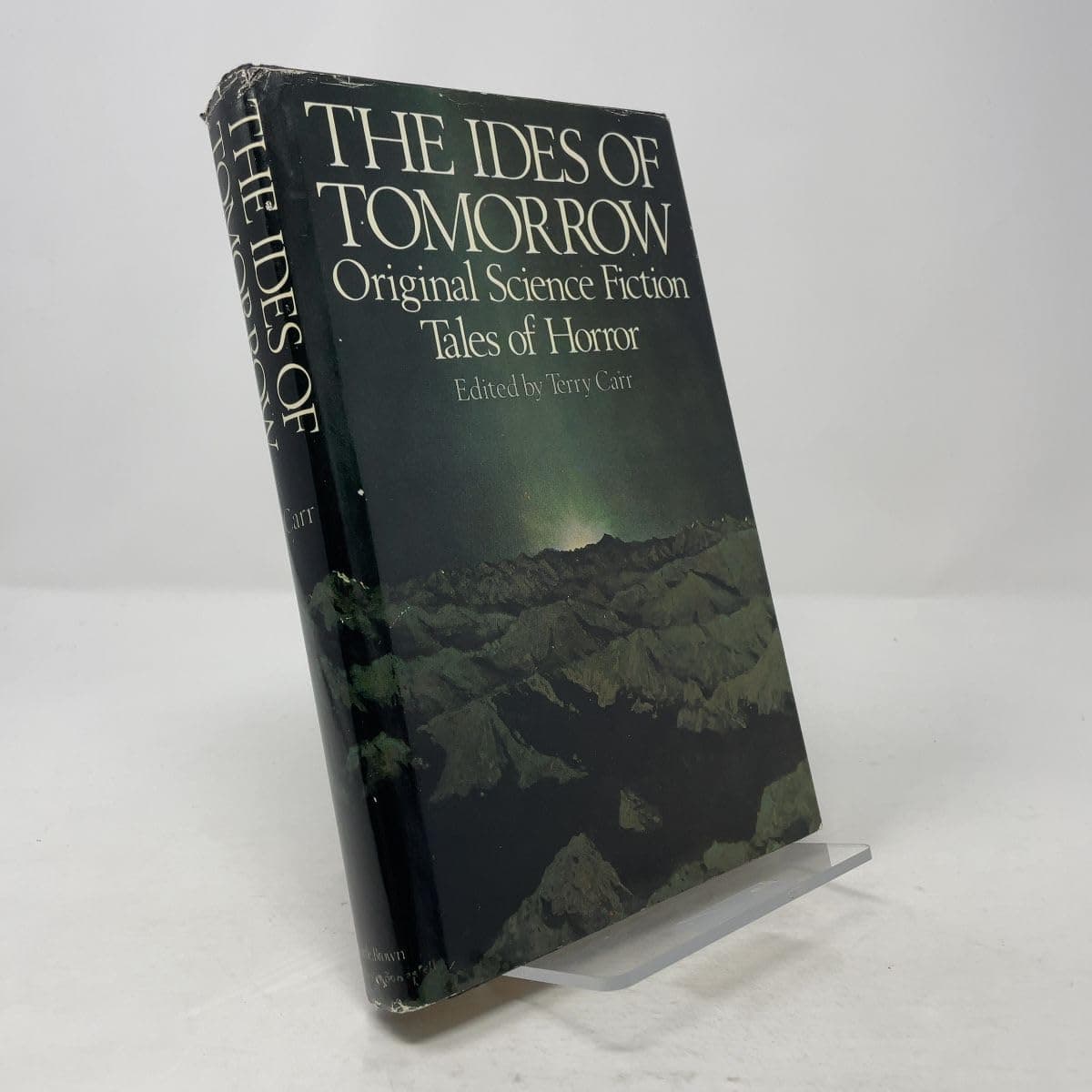 The Ides of Tomorrow: Original Science Fiction Tales of Horror Carr, Terry by null