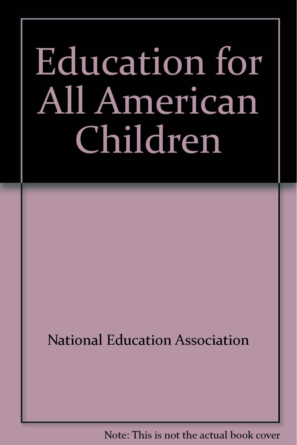 Education for All American Children [Hardcover] Educational Policies Commission by null