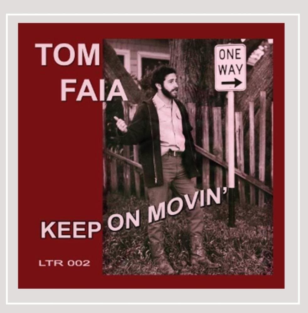 Keep on Movin' [Audio CD] Tom Faia by null