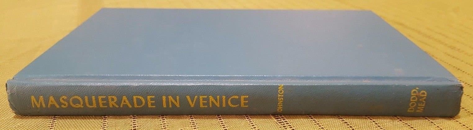 1973 MASQUERADE IN VENICE by VELDA JOHNSTON Hardcover Book [Unknown Binding] unknown author by null