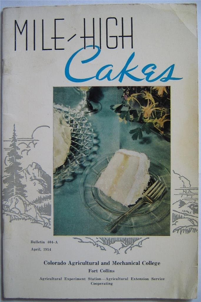 Mile High Cakes Bulletin 404-A April 1954 [Pamphlet] by null