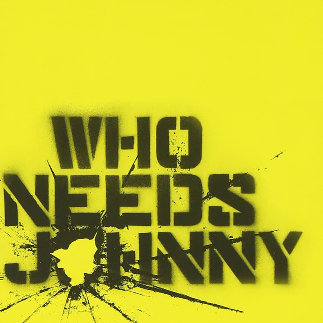 Who Needs Johnny [Audio CD] Who Needs Johnny by null
