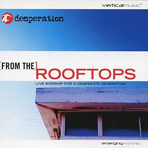 From The Rooftops [Audio CD] Desperation by null