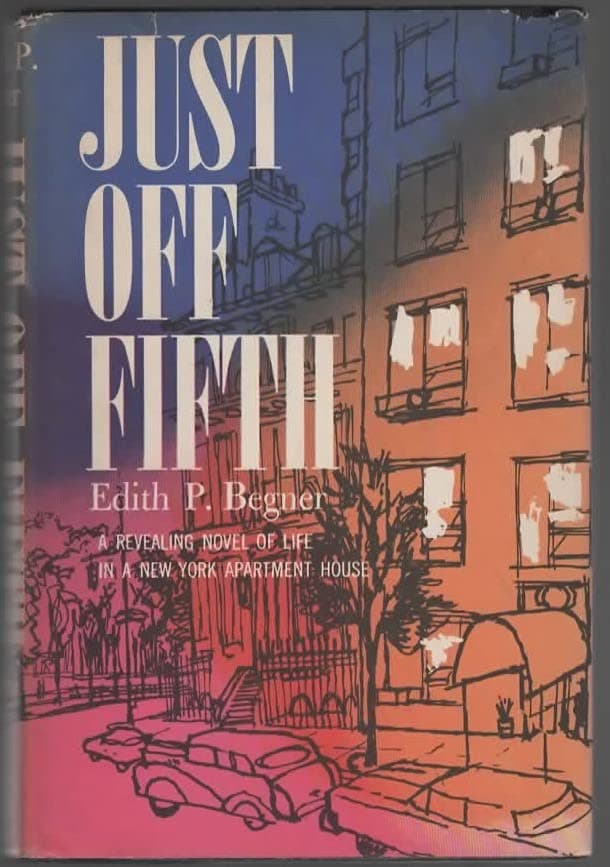 Just Off Fifth [Hardcover] Begner, Edith P. by null