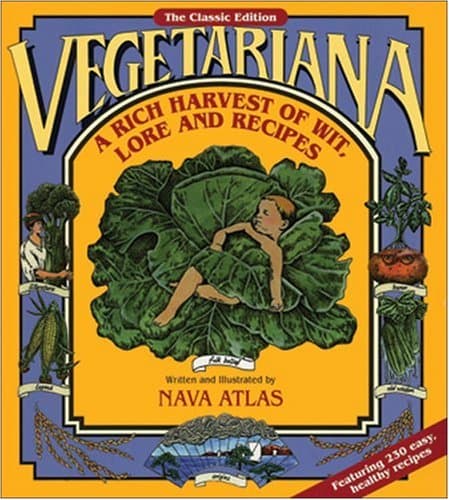 Vegetariana: A Rich Harvest of by Lore, and Recipes Atlas, Nava Wit