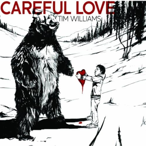 Careful Love [Audio CD] Tim Williams by null