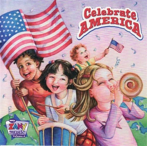 Celebrate America Volume 4 [Audio CD] Zany Music by null