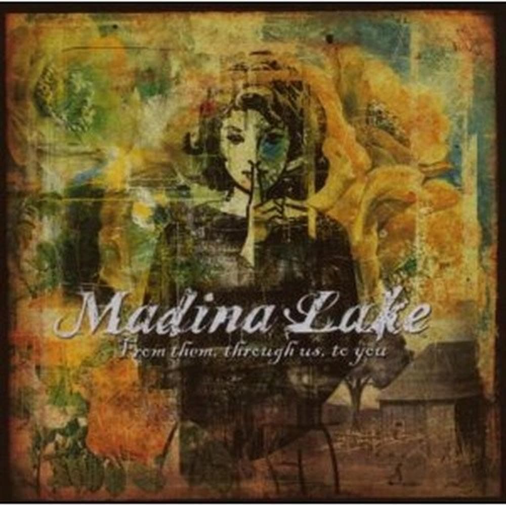 From Them, Through Us, To You [Audio CD] MADINA LAKE by null