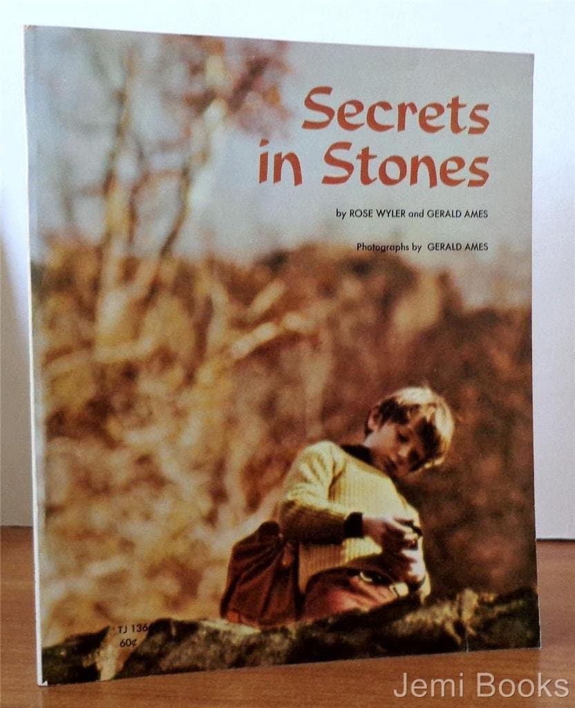 Secrets in Stones by Rose Wyler and Gerald Ames