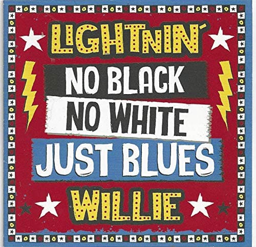 No Black No white just Blues [Audio CD] Lightnin' Willie by null