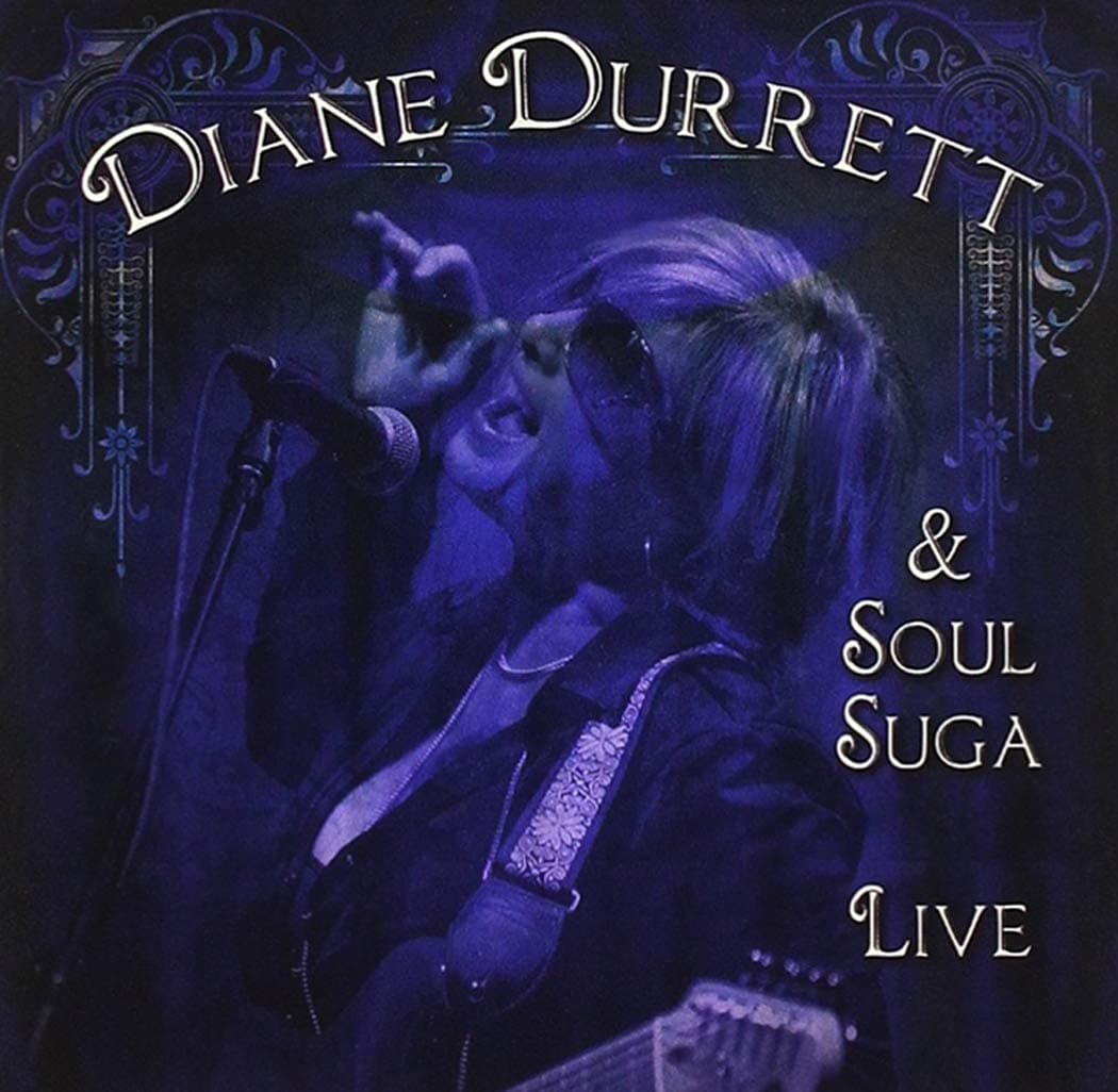 Diane Durrett And Soul Suga Live [Audio CD] Diane Durrett by null