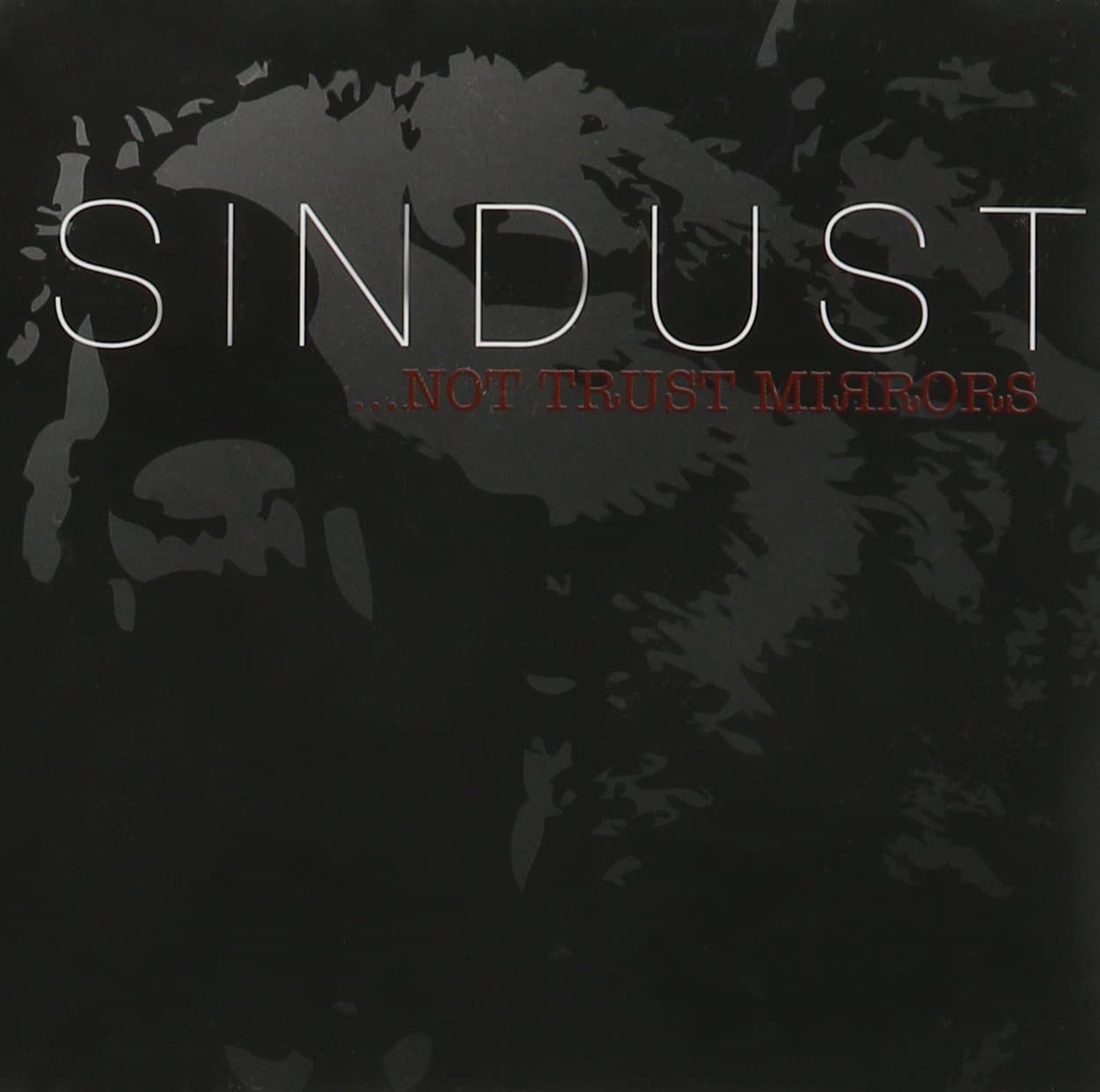 Not Trust Mirrors [Audio CD] Sindust by null