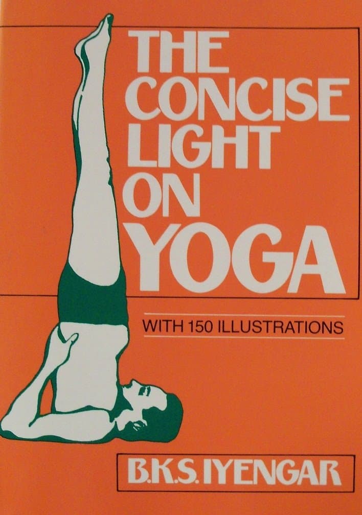 The Concise Light on Yoga Iyengar, B.K.S. by null