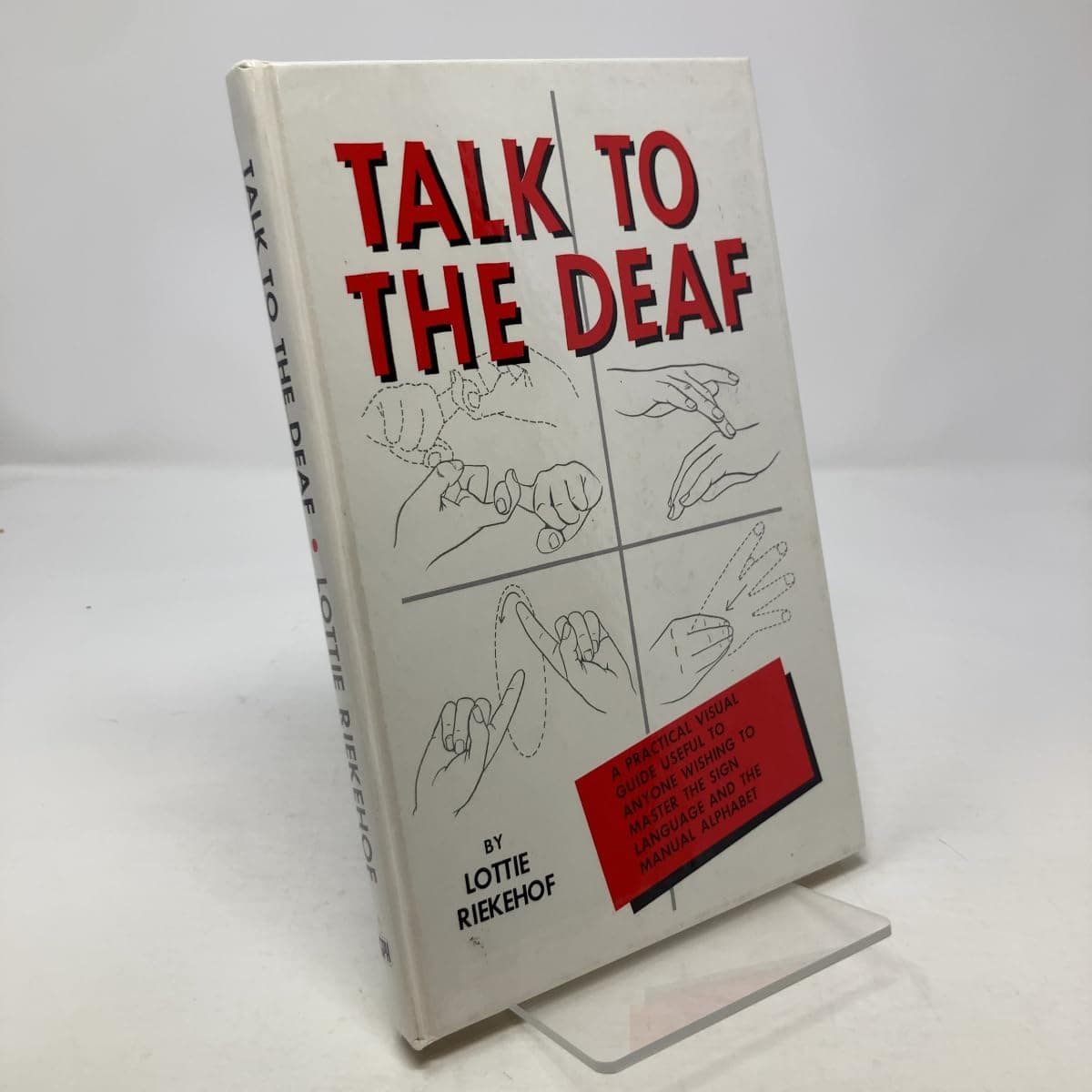 Talk to the Deaf by Lottie Riekehof
