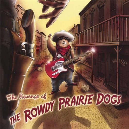 Revenge of the Rowdy Prairie Dogs [Audio CD] by null