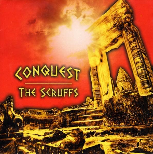 Conquest [Audio CD] the Scruffs by null