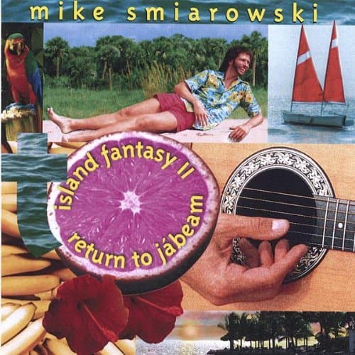Island Fantasy Part II Return to Jabeam [Audio CD] Mike Smiarowski by null