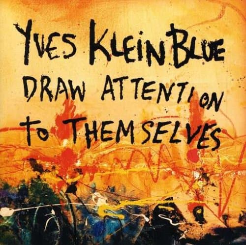 Draw Attention to Themselves [Audio CD] Yves Klein Blue by null