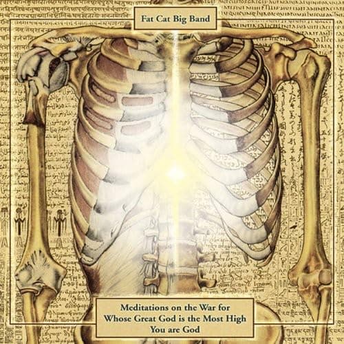 Meditations On The War For Whose Great God Is The Most High You Are God [Audio CD] Fat Cat Big Band by null
