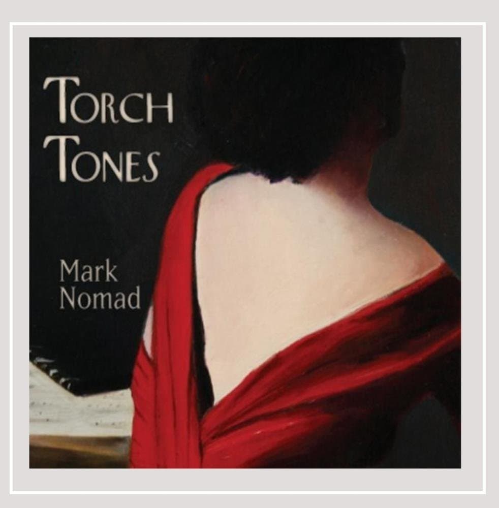 Torch Tones [Audio CD] Mark Nomad by null