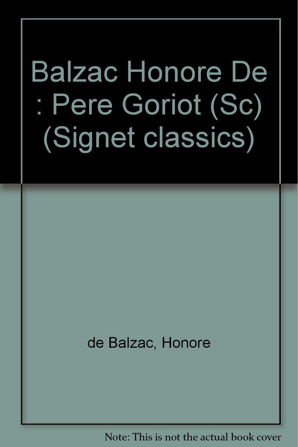 Pere Goriot Balzac, Honore de by null