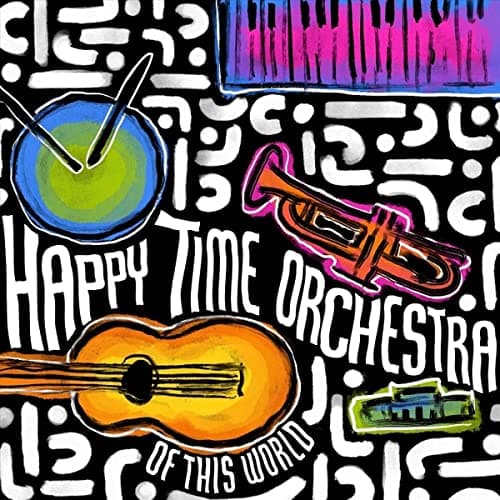 Of This World [Audio CD] Happy Time Orchestra by null