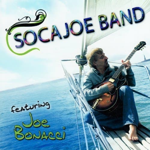 SocaJoe Band [Audio CD] SocaJoe Band featuring Joe Bonacci by null