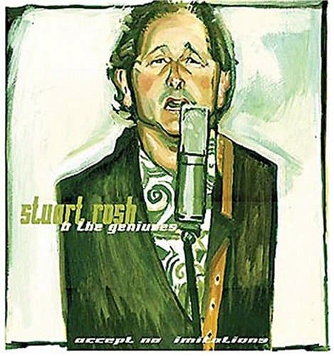 Accept No Imitations [Audio CD] Stuart Rosh & The Geniuses by null