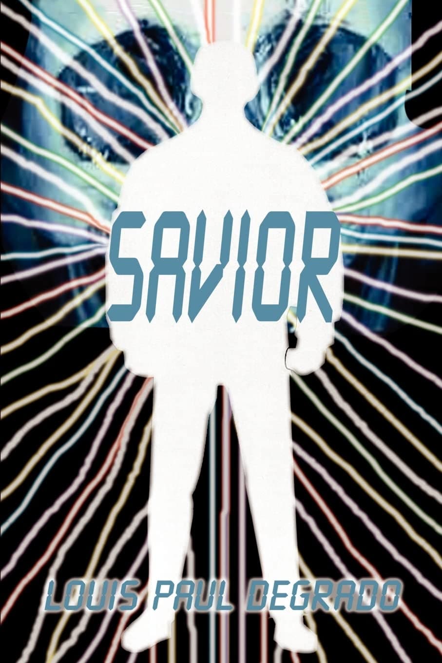 Savior [Paperback] Degrado, Louis Paul by null