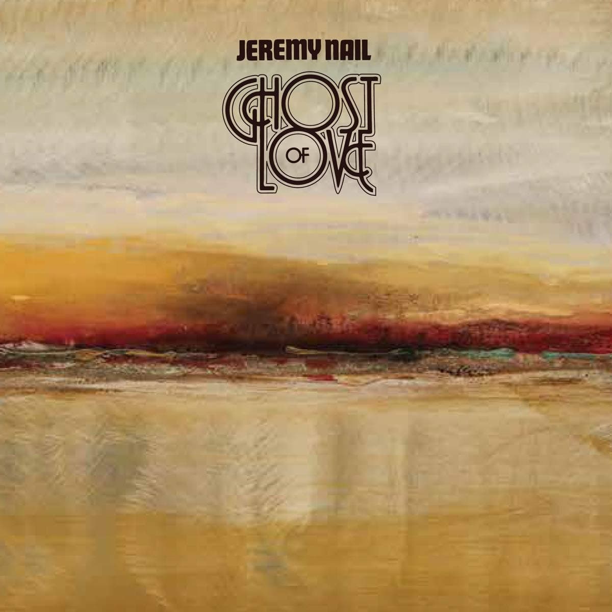 Ghost Of Love [Audio CD] NAIL,JEREMY by null