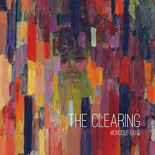 The Clearing [Audio CD] Monocle Band