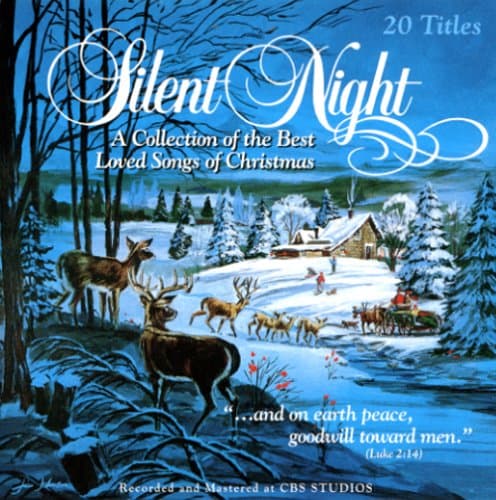 Silent Night: A Collection of the Best Loved Songs of Christmas