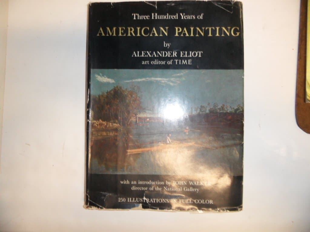 Three Hundred Years of American Painting by Eliot, Alexander
