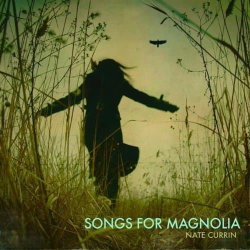 Songs for Magnolia [Audio CD] Nate Currin by null