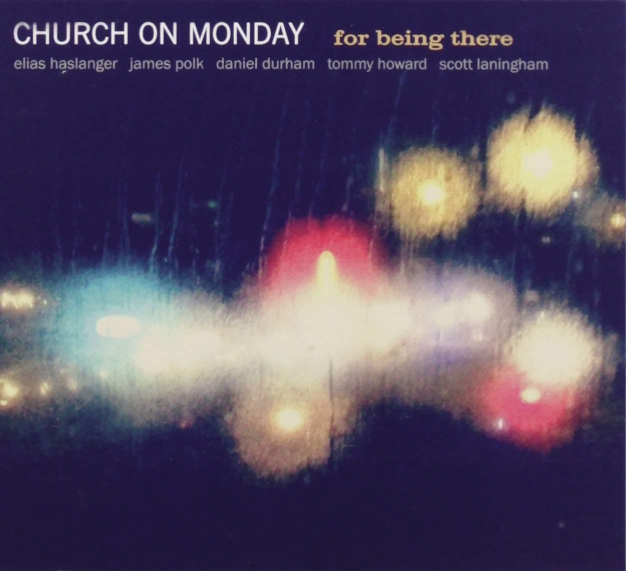 For Being There [Audio CD] Church on Monday by null