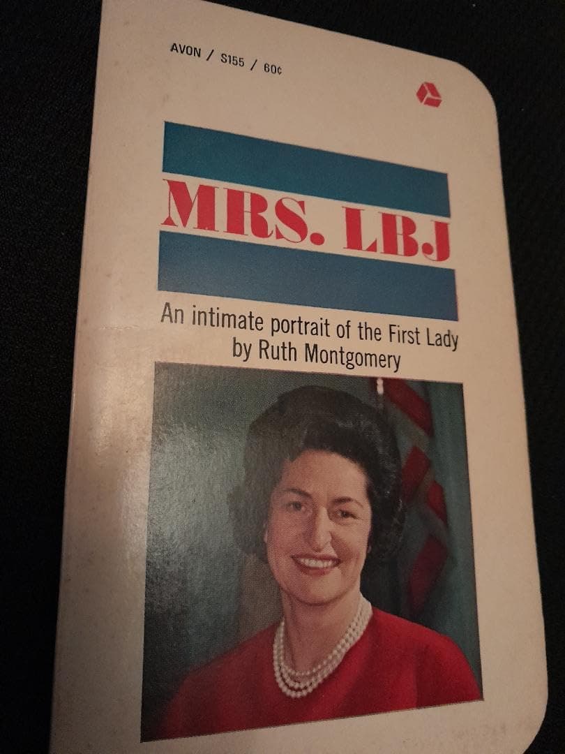 Mrs. LBJ - an Intimate Portrait of the First Lady - #S155 [Paperback] Ruth Montomery by null