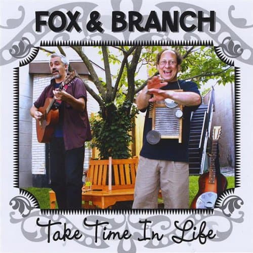 Take Time in Life [Audio CD] Fox & Branch by null