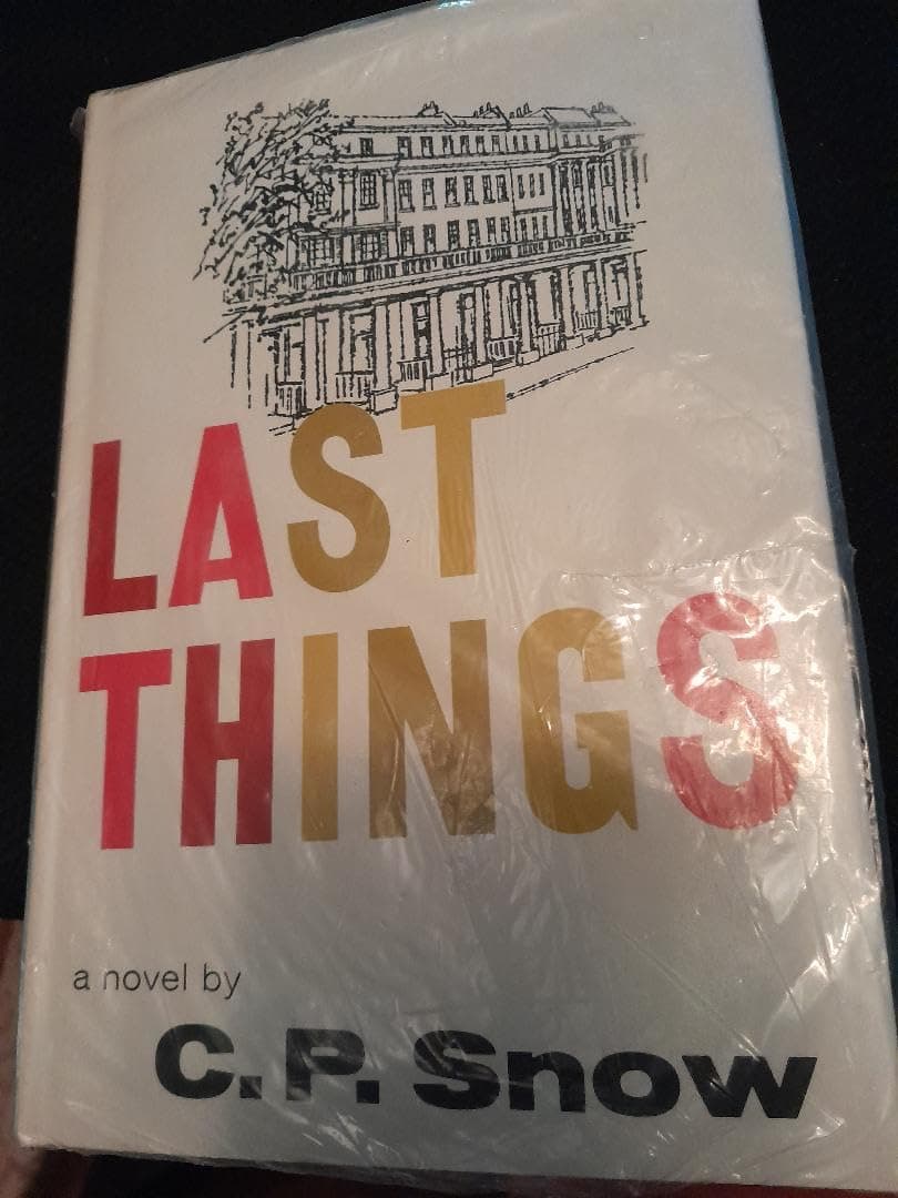 Last Things (Strangers and Brothers #11) by C P and Z SNOW