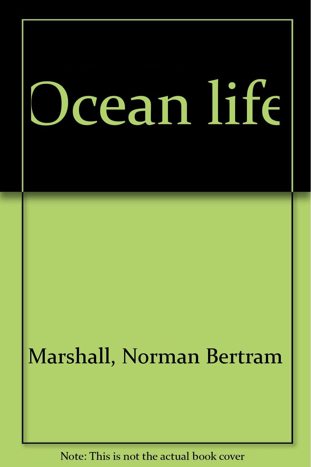 Ocean life Marshall, Norman Bertram by null