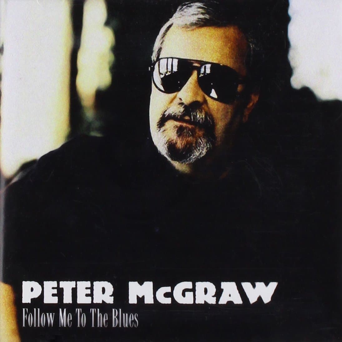 Follow Me to the Blues [Audio CD] Peter Mcgraw by null