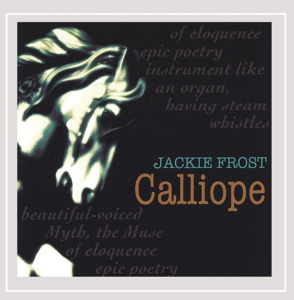 Calliope [Audio CD] Frost, Jackie by null