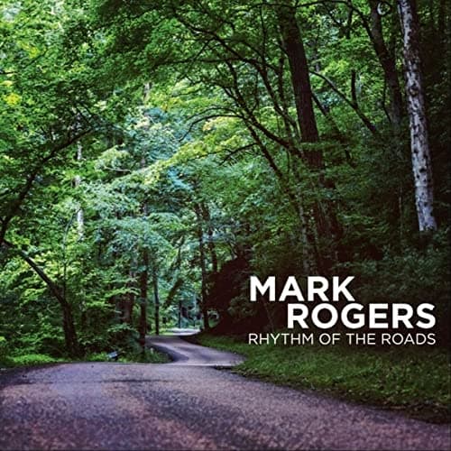 Rhythm Of The Roads [Audio CD] Mark Rogers by null