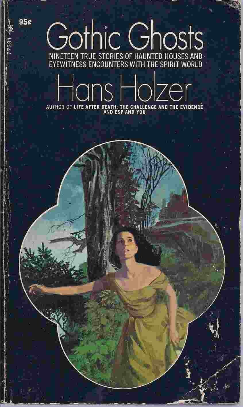 GOTHIC GHOSTS: The Somerset Scent; The House of Evil; Little Mama; The Specter i [Paperback] Holzer, Hans by null